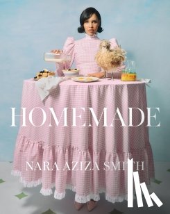 Smith, Nara Aziza - Homemade