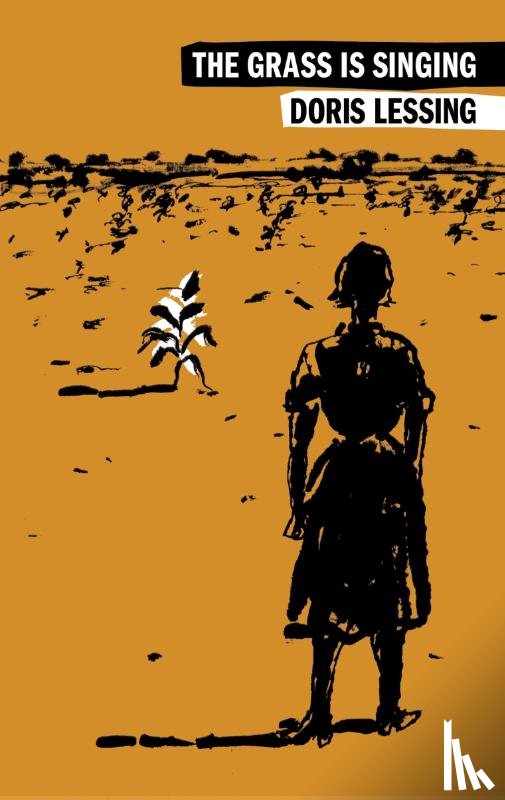 Lessing, Doris - Lessing, D: Grass Is Singing