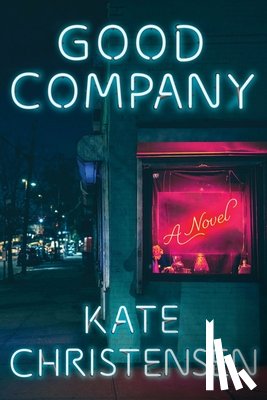 Christensen, Kate - Good Company