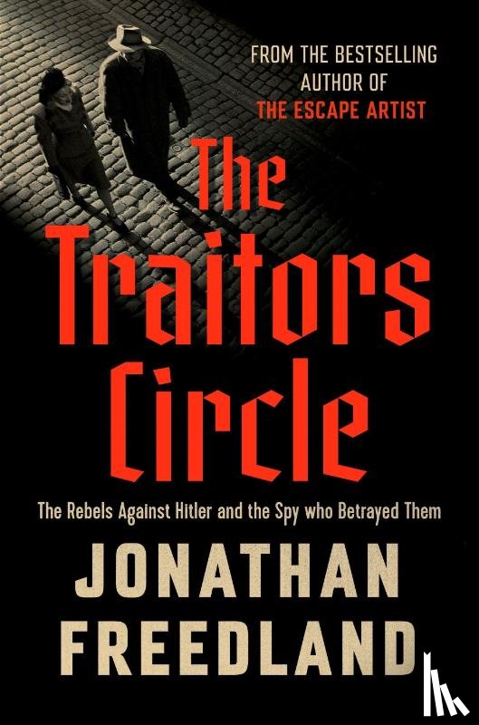 Freedland, Jonathan - The Traitors Circle