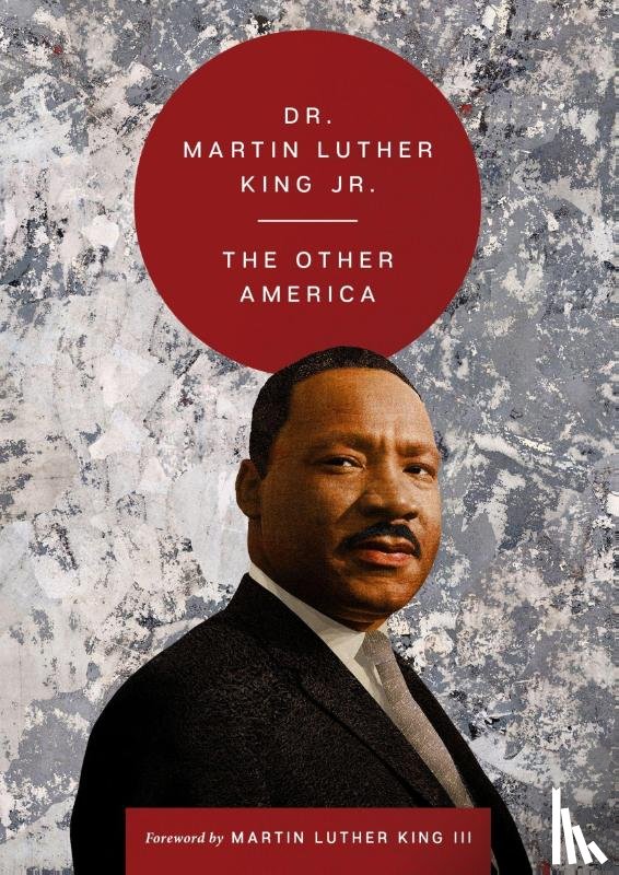 King, Martin Luther - The Other America