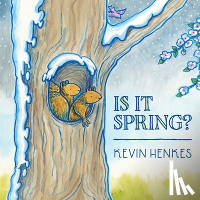 Henkes, Kevin - Is It Spring?