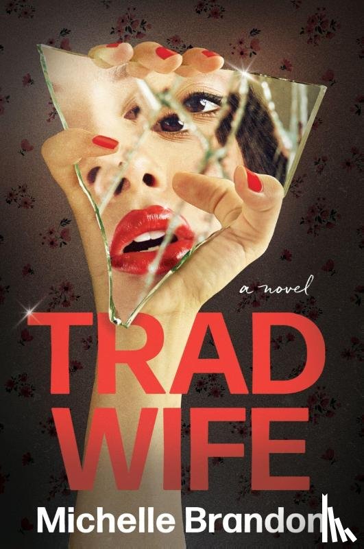 Brandon, Michelle - Tradwife