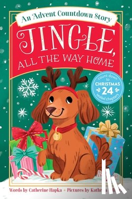 Hapka, Catherine - Jingle, All the Way Home: An Advent Countdown Story