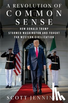 Jennings, Scott - A Revolution of Common Sense