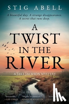 Abell, Stig - A Twist in the River: A Jake Jackson Mystery