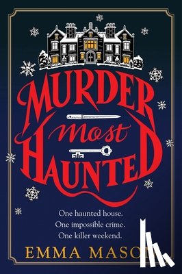 Mason, Emma - Murder Most Haunted