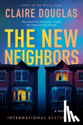 Douglas, Claire - The New Neighbors
