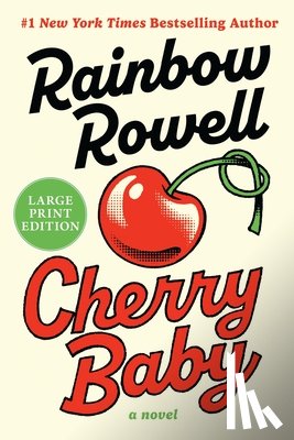 Rowell, Rainbow - Cherry Baby