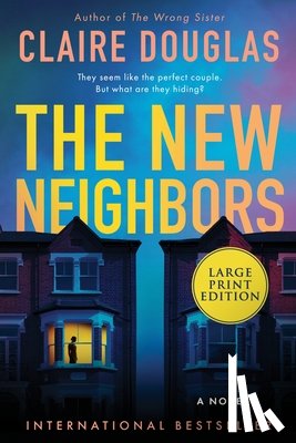 Douglas, Claire - The New Neighbors