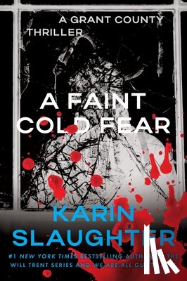 Slaughter, Karin - Faint Cold Fear