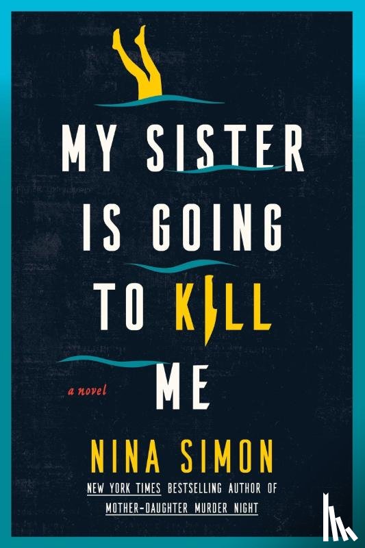 Simon, Nina - My Sister Is Going to Kill Me