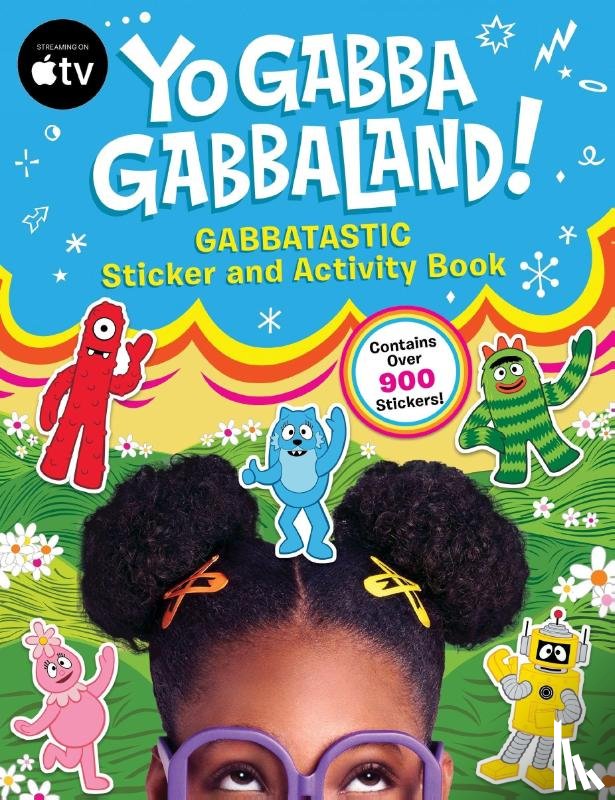Yo Gabba Gabbaland - Yo Gabba GabbaLand!: Gabbatastic Sticker and Activity Book