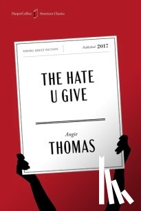 Thomas, Angie - The Hate U Give American Classics Edition