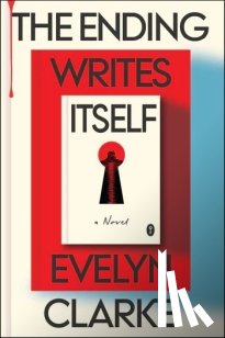 Clarke, Evelyn - Ending Writes Itself