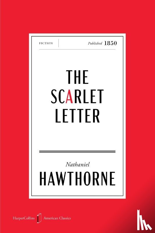 Hawthorne, Nathaniel - The Scarlet Letter American Classics Edition