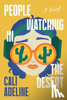 Adeline, Cali - People Watching in the Desert