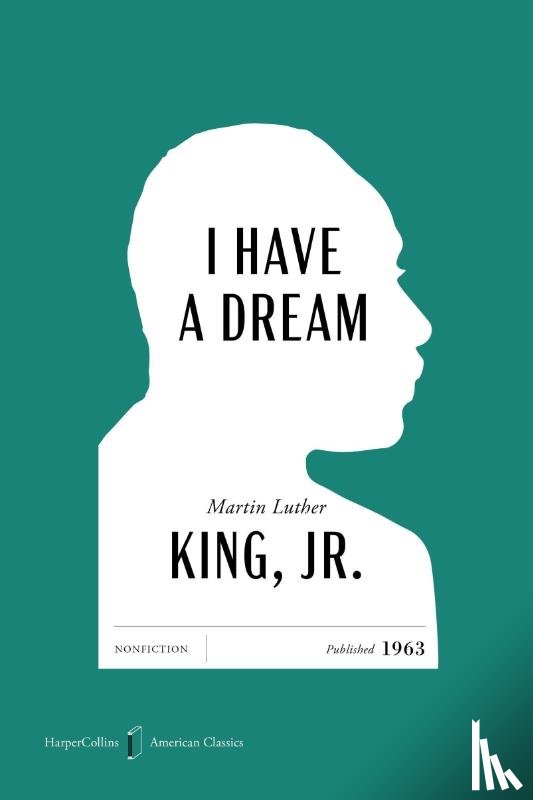 King, Martin Luther - I Have a Dream American Classics Edition