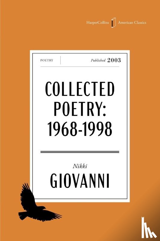 Giovanni, Nikki - The Collected Poetry of Nikki Giovanni American Classics Edition