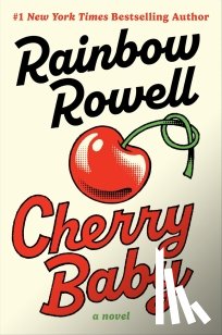 Rowell, Rainbow - Cherry Baby