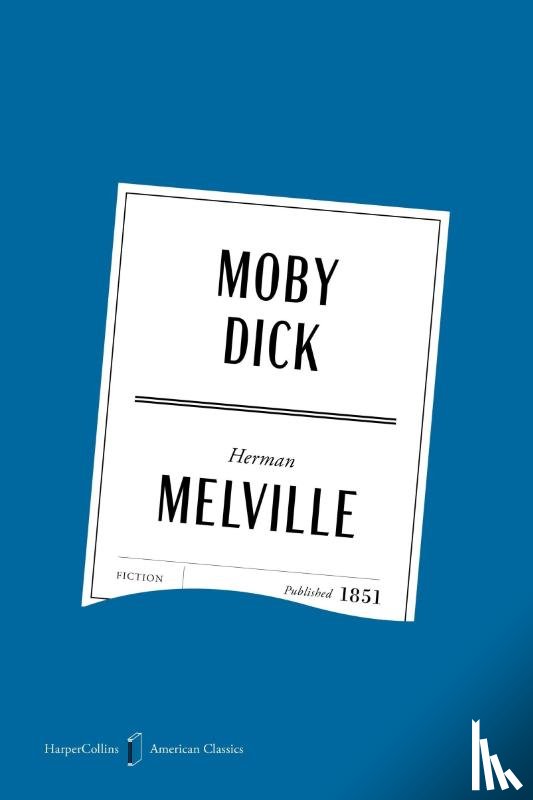 Melville, Herman - Moby Dick American Classics Edition