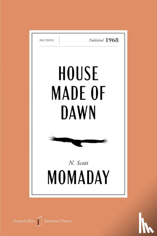 Momaday, N. Scott - Momaday, N: House Made of Dawn American Classics Edition