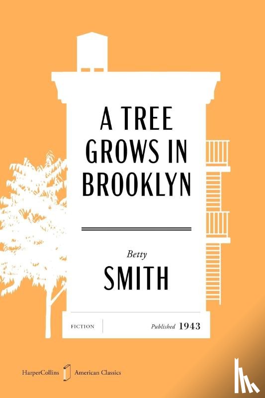 Smith, Betty - A Tree Grows in Brooklyn American Classics Edition