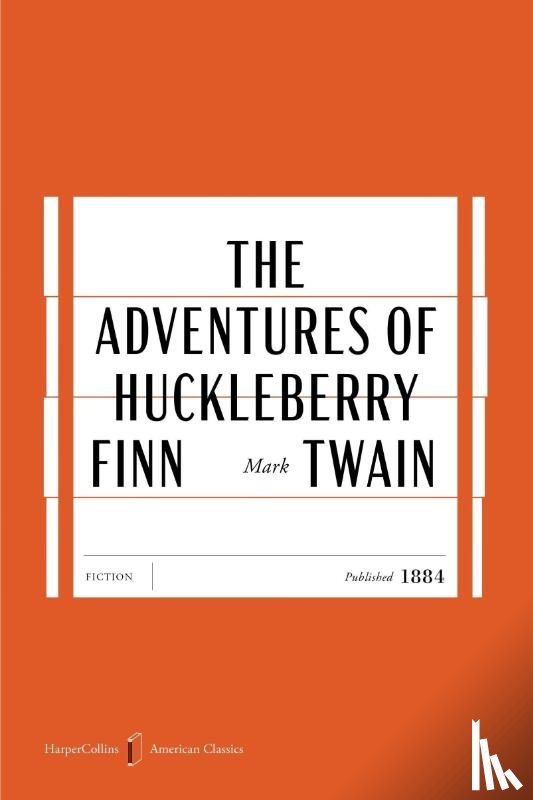 Twain, Mark - The Adventures of Huckleberry Finn American Classics Edition