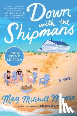 Moore, Meg Mitchell - Down with the Shipmans