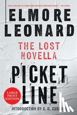 Leonard, Elmore - Picket Line: The Lost Novella