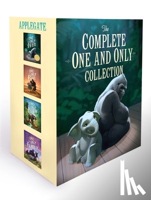 Applegate, Katherine - The Complete One and Only Collection: The One and Only Ivan, the One and Only Bob, the One and Only Ruby, the One and Only Family