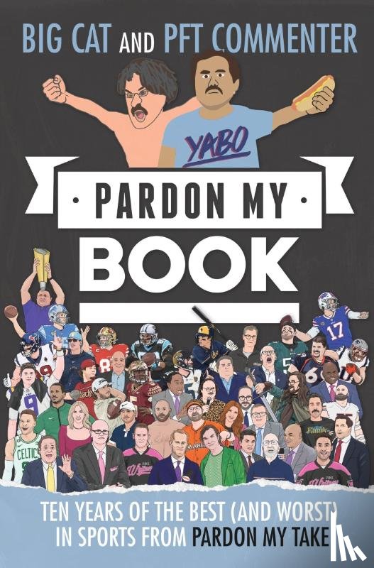 Big Cat, Commenter, PFT - Pardon My Book
