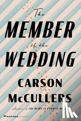 McCullers, Carson - Member of the Wedding