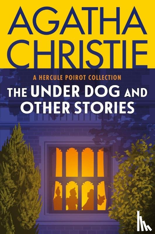 Christie, Agatha - Christie, A: Under Dog and Other Stories