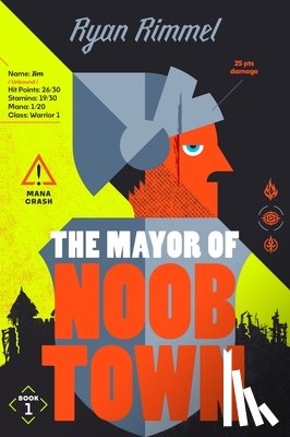 Rimmel, Ryan - The Mayor of Noobtown