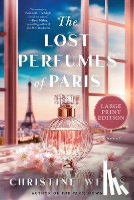 Wells, Christine - Lost Perfumes of Paris