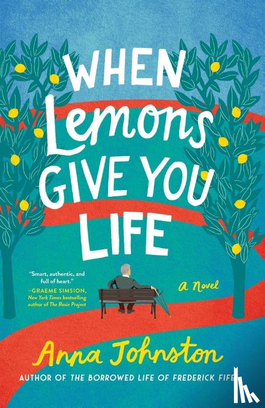 Johnston, Anna - When Lemons Give You Life