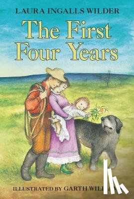 Wilder, Laura Ingalls - The First Four Years