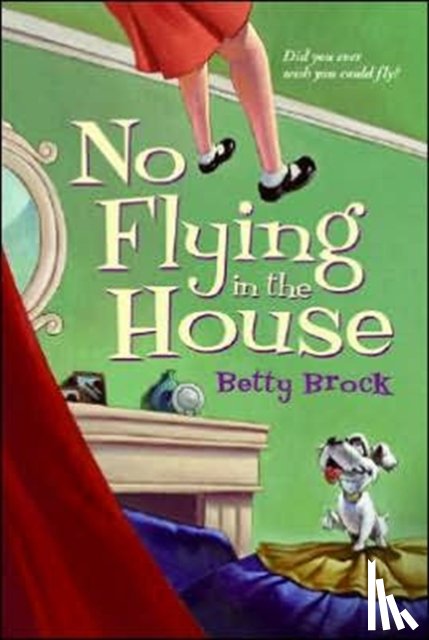 Brock, Betty - No Flying in the House