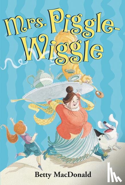 MacDonald, Betty - Mrs. Piggle-Wiggle