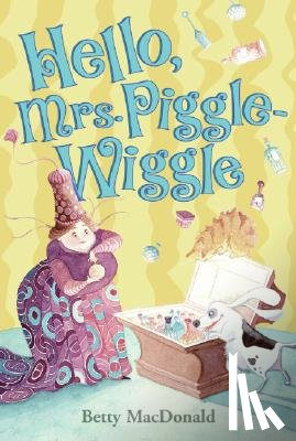MacDonald, Betty - Hello Mrs. Piggle-Wiggle