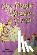 MacDonald, Betty - Mrs. Piggle-Wiggle's Magic