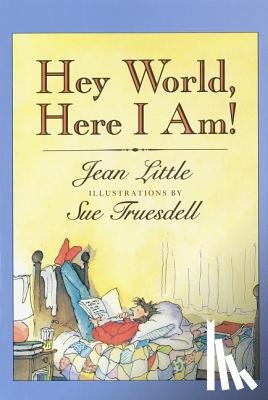 Little, Jean - Hey World, Here I am!