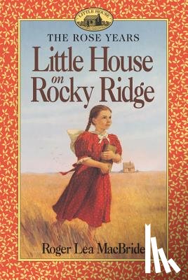 MacBride, Roger Lea - Little House on Rocky Ridge