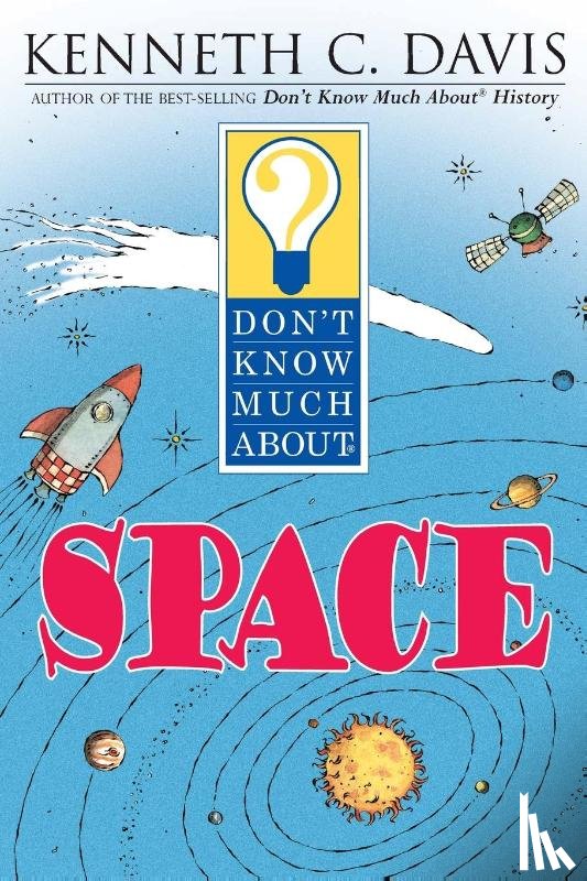 Davis, Kenneth C. - Don't Know Much About Space