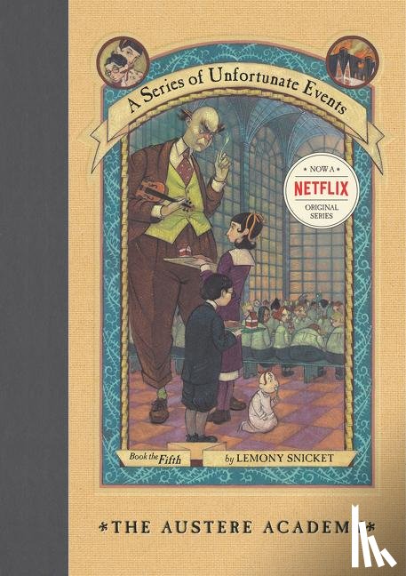 Snicket, Lemony - The Austere Academy