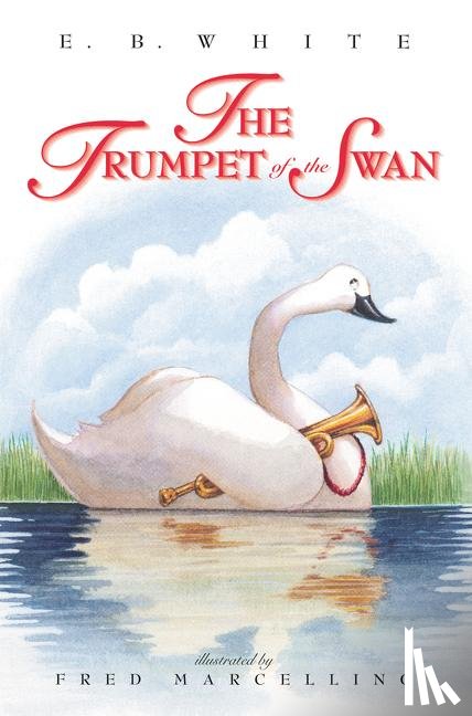 White, E. B. - The Trumpet of the Swan