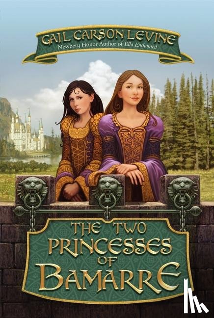 Levine, Gail Carson - The Two Princesses of Bamarre