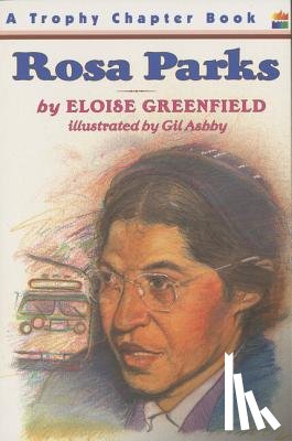 Greenfield, Eloise - Rosa Parks