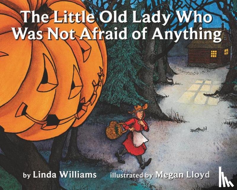 Williams, Linda - The Little Old Lady Who Was Not Afraid of Anything
